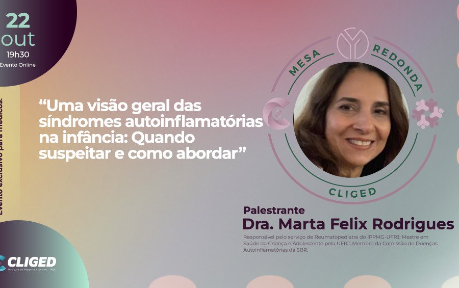 Uma visão geral das síndromes autoinflamatórias na infância: Quando suspeitar e como abordar
